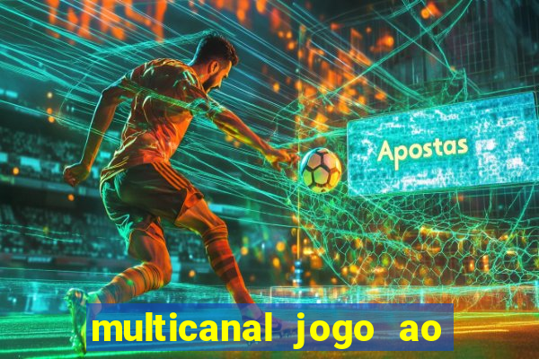 multicanal jogo ao vivo bahia